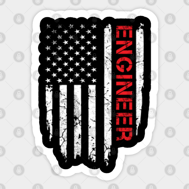 Engineer American Flag 4th of July Patriotic Gift - Engineer - Sticker