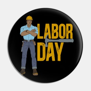 Labor Day Construction worker Pin