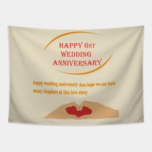 happy 6st wedding anniversary Tapestry