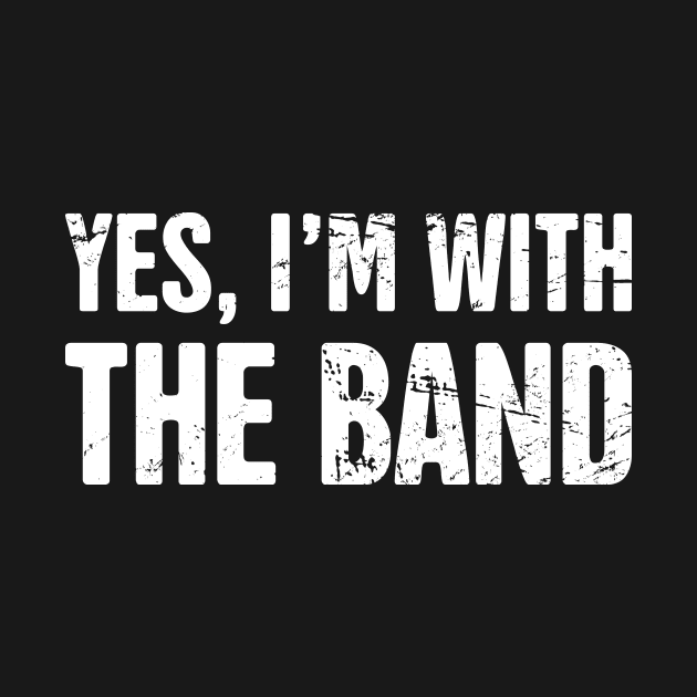 Yes, I'm With The Band – Design For Drummers by MeatMan