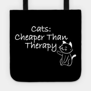 Cats Cheaper Than Therapy Cool Creative Beautiful Design Tote