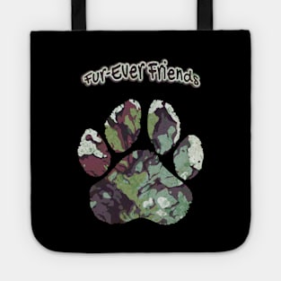 Fur-Ever Friends! Cute canine Colorful Dog Paw Print,  Animals Lovers, dog lovers Tote