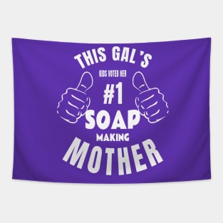 #1 Soap Maker Mother Tapestry