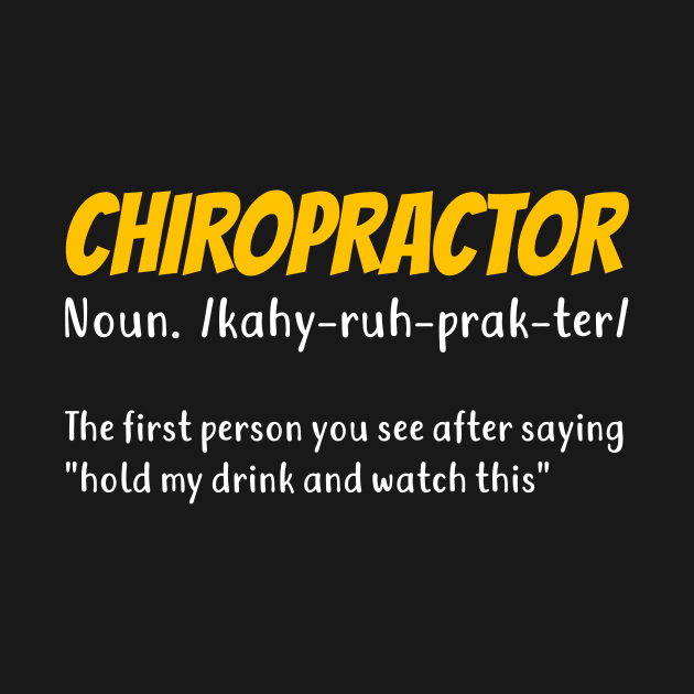 Funny Chiropractor Chiropractic Gift by Dolde08