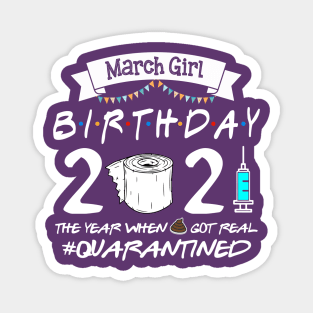 March Girl Birthday Gift 2021 Magnet