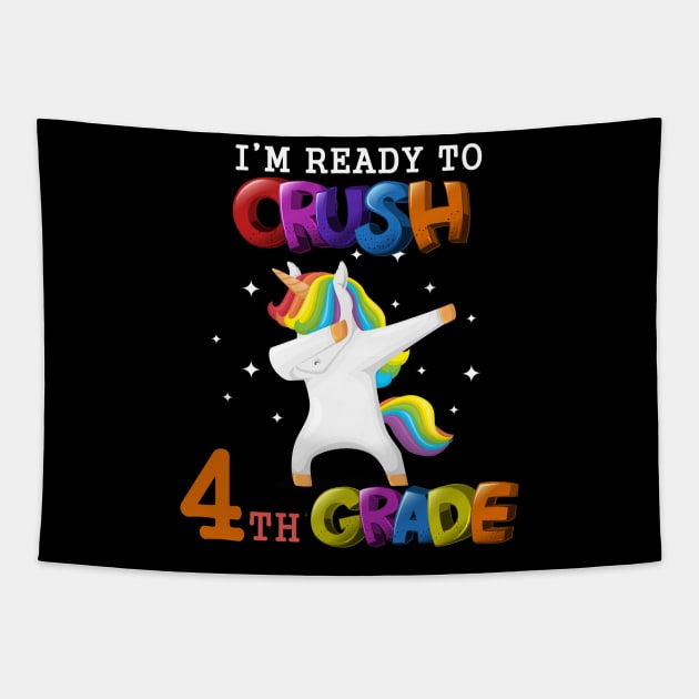 I'm ready To Crush 4th Grade Unicorn Back To School T-Shirt Tapestry by Trendy_Designs