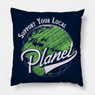 Support Your Local Planet Retro Pillow