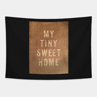 My tiny sweet home Tapestry