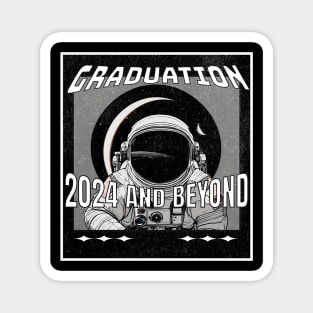 Graduation 2024 and Beyond Astronaut Eclipse space and stars Magnet