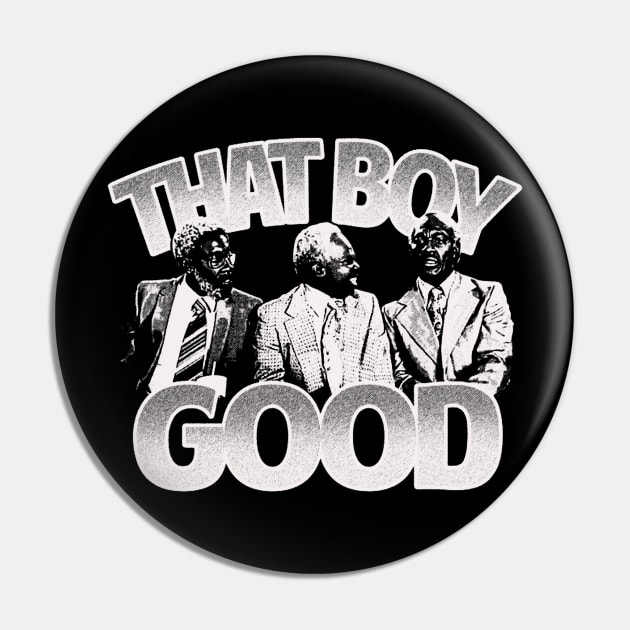 THAT BOY GOOD Retro Pin by LEMESGAKPROVE