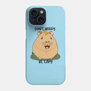 Don't Worry, Be Capy! Phone Case