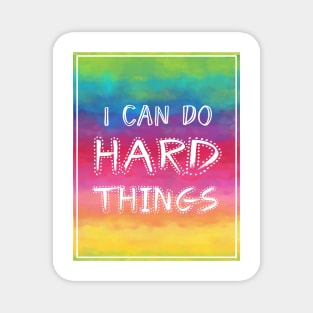 Growth mindset | I can do hard things | Watercolor rainbow Magnet