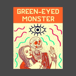 Green-eyed monster - bright version T-Shirt