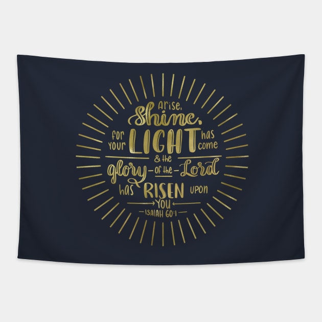 Isaiah 60:1 - handlettered bible verse - gold - arise and shine! Tapestry by NewBranchStudio