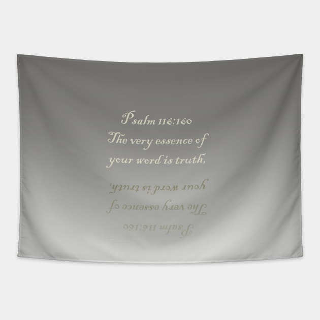 Psalm 116:160 Tapestry by Aviana Designs