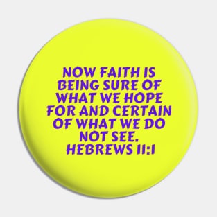 Bible Verse Hebrews 11:1 Pin