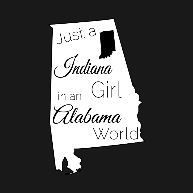 Just an Indiana Girl in an Alabama World by Silver Pines Art