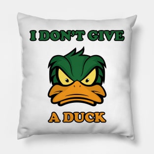 I don't give a duck Pillow