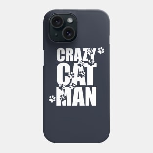 Crazy Cat Man (Dark) Phone Case