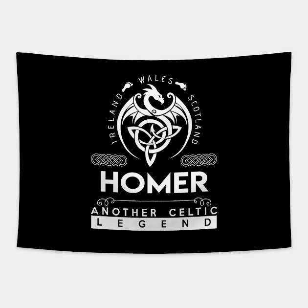 Homer Name T Shirt - Another Celtic Legend Homer Dragon Gift Item Tapestry by harpermargy8920