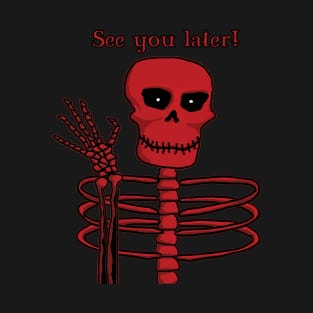 Skeleton with piercing eyes waving goodbye. T-Shirt