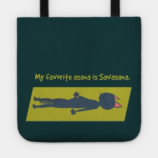 My favorite asana is Savasana Tote