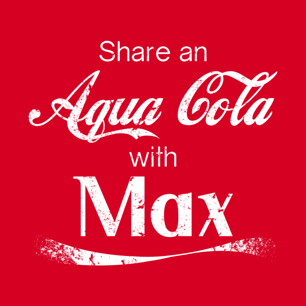 Share an Aqua Cola with Max by ClayGrahamArt