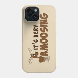 ‘It’s very Amoosing” Phone Case