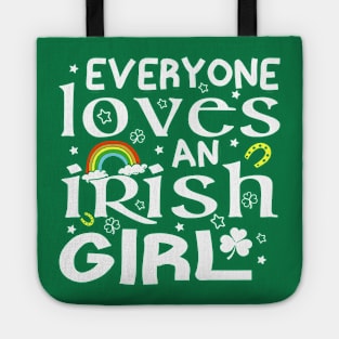 St Patricks Day Everyone Loves an Irish Girl Tote