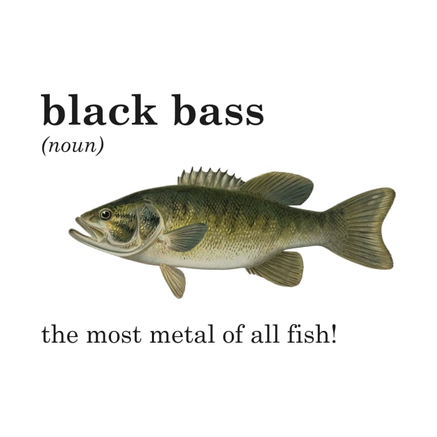 Black Bass by FruitBatClothing