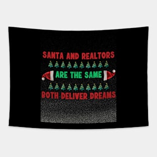 Santa Favorite Realtor They are same funny christmas shirt Tapestry