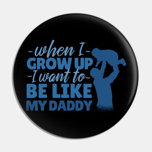 LIKE MY DAD QUOTE Pin