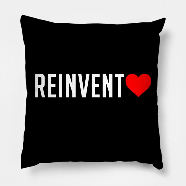 Reinvent Love Pillow by Minimalistmulti