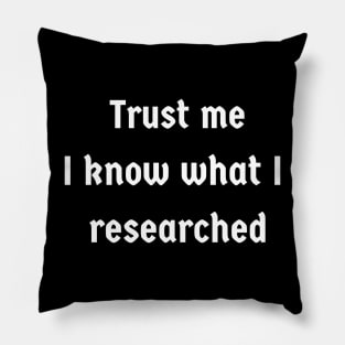 Trust me (white) Pillow