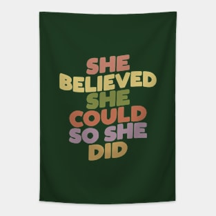 She Believed She Could So She Did in green pink purple yellow Tapestry