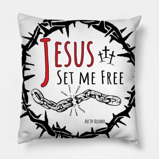 Jesus set me free Pillow