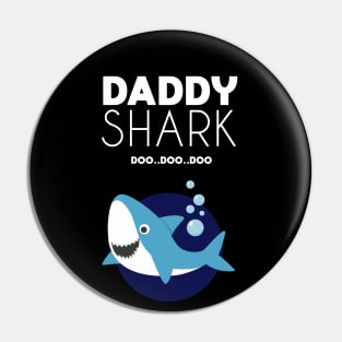 Daddy Shark Pin