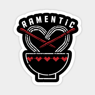 ramentic funny ramen lover romantic Magnet