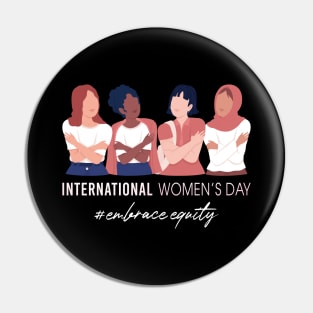 International Womens Day 2023 Embrace Equity International Womens Day Pin