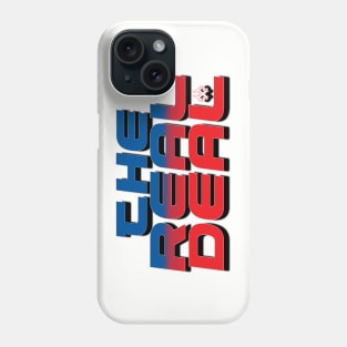 The Real Deal Phone Case