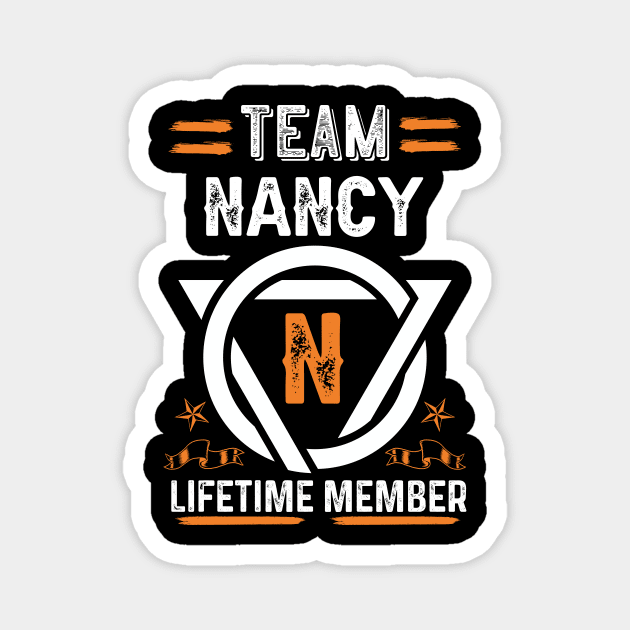 Team nancy Lifetime Member, Family Name, Surname, Middle name Magnet by Smeis