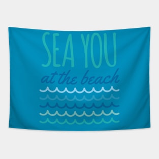 Sea You At The Beach Tapestry