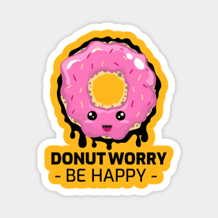 donut worry be happy Magnet