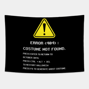 Halloween Error 404 Costume Not Found, Funny Geeky Tapestry