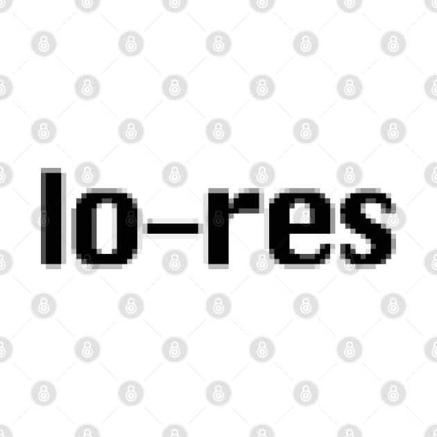 lo-res by Rogelio