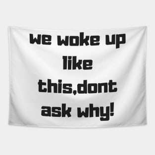 dont ask why text design Tapestry