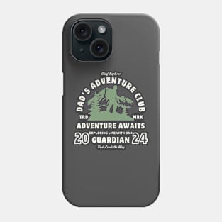 Dad's Adventure Club: Exploring Life with Dad Phone Case