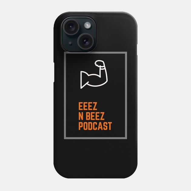 Eeez N Beez Flex Phone Case by Eeez N Beez Podcast Merch