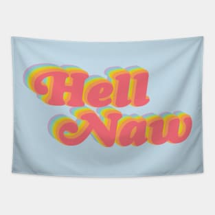 Hell Naw! Tapestry