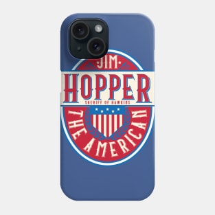 Sheriff Hopper The American - Beer Label Phone Case